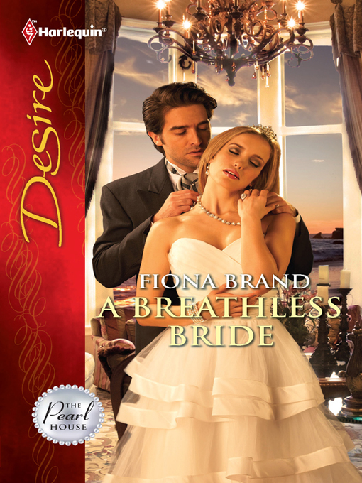 Title details for A Breathless Bride by Fiona Brand - Available